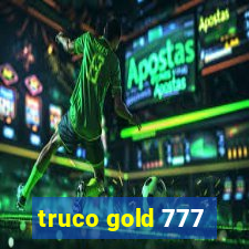 truco gold 777